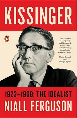 Kissinger by Niall Ferguson