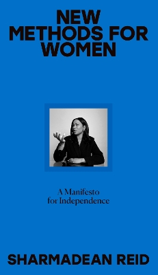 New Methods for Women: A Manifesto for Independence book