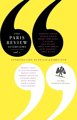 The Paris Review Interviews, I by Philip Gourevitch