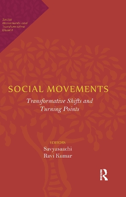 Social Movements: Transformative Shifts and Turning Points by Savyasaachi