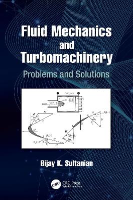 Fluid Mechanics and Turbomachinery: Problems and Solutions book