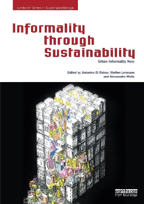 Informality through Sustainability: Urban Informality Now by Antonino Di Raimo