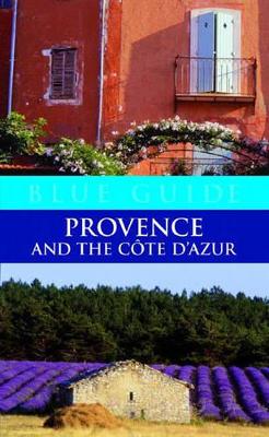 Blue Guide Provence and the Cote D'Azur book