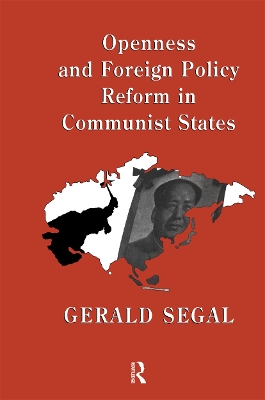 Openness and Foreign Policy Reform in Communist States book