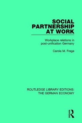 Social Partnership at Work by Carola M. Frege