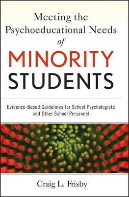 Meeting the Psychoeducational Needs of Minority Students book