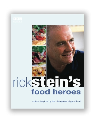 Rick Stein's Food Heroes book