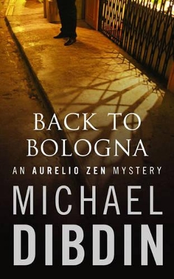 Back to Bologna by Michael Dibdin