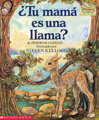 Tu Mama Es Una Llama? by Deborah Guarino