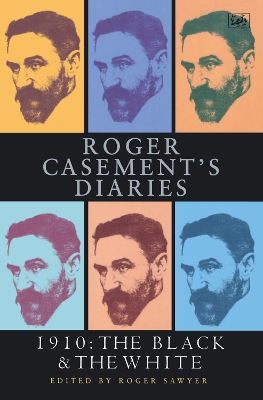 Roger Casement's Diaries: 1910:The Black and the White book