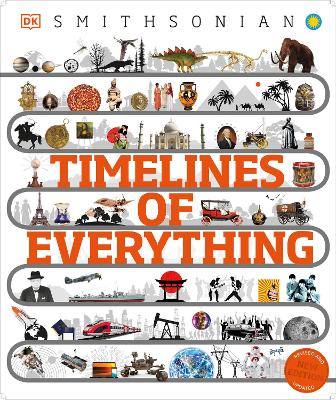 Timelines of Everything: From Woolly Mammoths to World Wars book