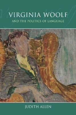 Virginia Woolf and the Politics of Language book