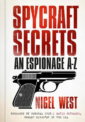 Spycraft Secrets by Nigel West