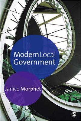 Modern Local Government by Janice Morphet