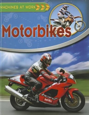 Motorbikes by MR Clive Gifford