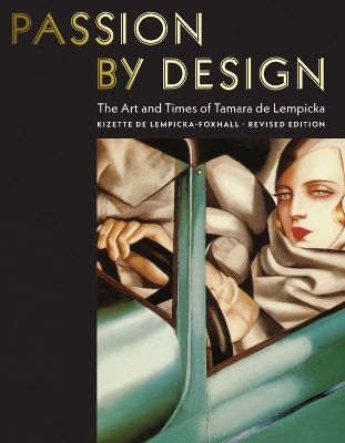 Passion by Design: The Art and Times of Tamara de Lempicka book