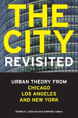 City, Revisited by Dennis R. Judd