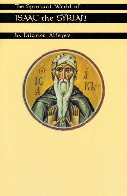 Spiritual World of Isaac the Syrian book