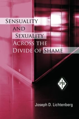 Sensuality and Sexuality Across the Divide of Shame book