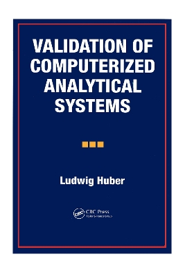 Validation of Computerized Analytical Systems book
