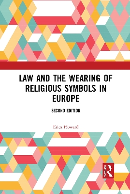 Law and the Wearing of Religious Symbols in Europe book