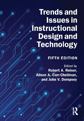 Trends and Issues in Instructional Design and Technology by Robert A. Reiser