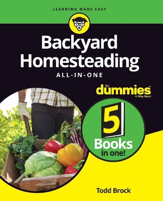 Backyard Homesteading All-in-One For Dummies book