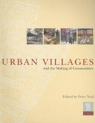 Urban Villages and the Making of Communities book
