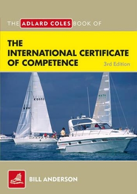 Adlard Coles Book of the International Certificate of Competence book