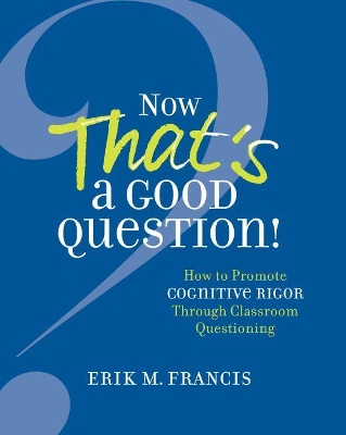 Now That's a Good Question! book