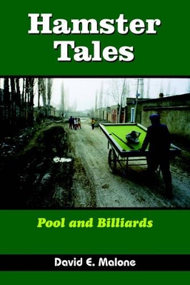 Hamster Tales by David E. Malone