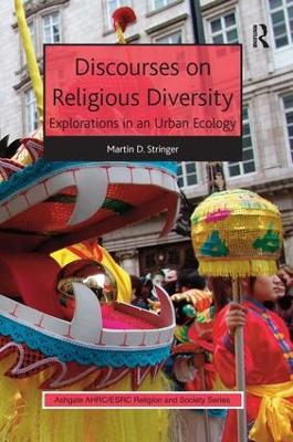 Discourses on Religious Diversity by Martin D. Stringer