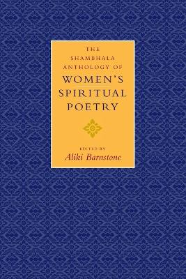Shambhala Anthology Of Women's Spiritual Poetry book