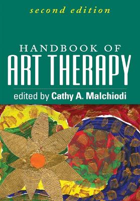 Handbook of Art Therapy, Second Edition book