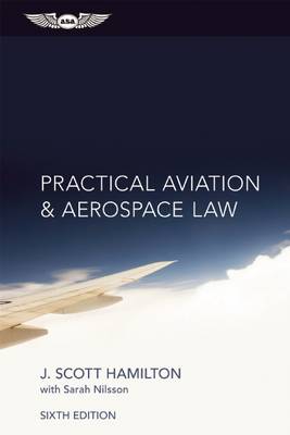 Practical Aviation & Aerospace Law (eBundle) by J Scott Hamilton