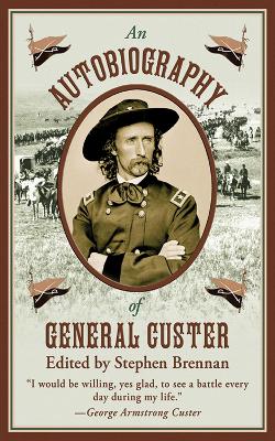 Autobiography of General Custer book