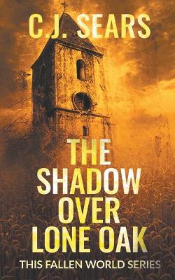 The Shadow over Lone Oak book