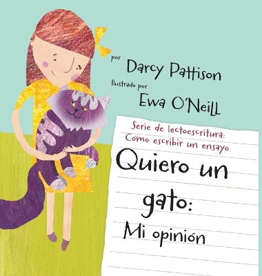 Quiero un gato: mi opinión by Darcy Pattison