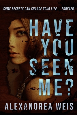 Have You Seen Me? book