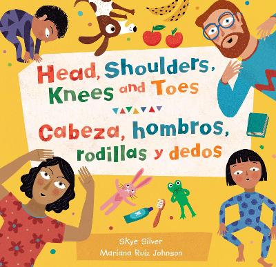 Head, Shoulders, Knees and Toes by Skye Silver