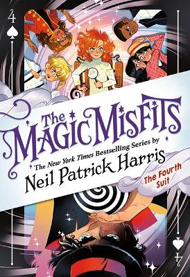 The Fourth Suit: The Magic Misfits #4 by Neil Patrick Harris
