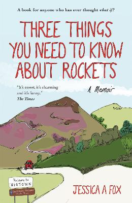 Three Things You Need to Know About Rockets: A memoir by Jessica Fox