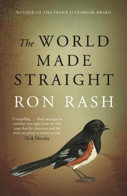 World Made Straight by Ron Rash