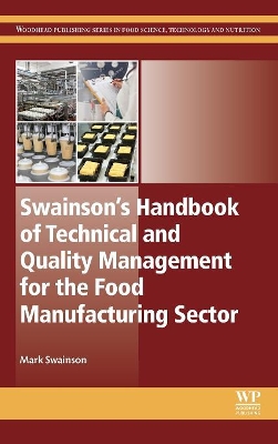 Swainson's Handbook of Technical and Quality Management for the Food Manufacturing Sector book