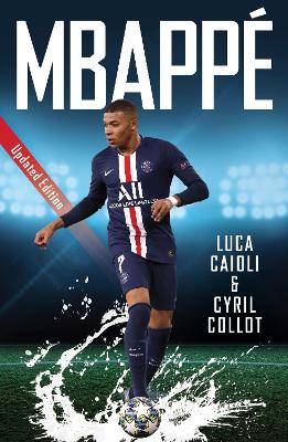 Mbappe: 2021 Updated Edition book