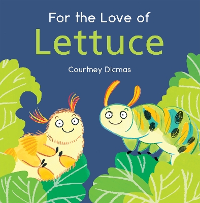 For the Love of Lettuce book
