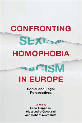 Confronting Homophobia in Europe: Social and Legal Perspectives book