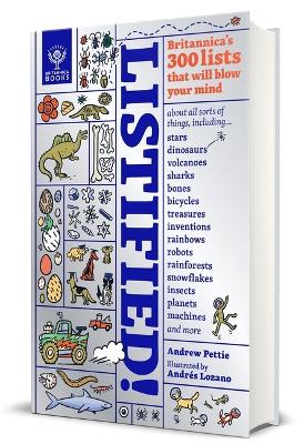 Listified!: Britannica's 300 Lists That Will Blow Your Mind by Andrew Pettie