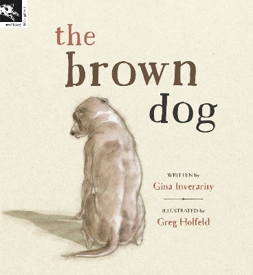 The The Brown Dog by Gina Inverarity