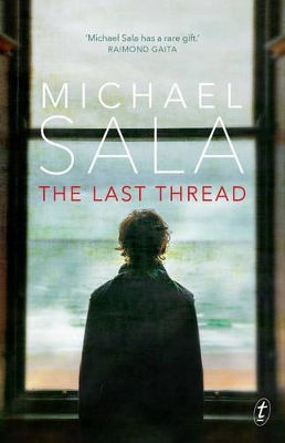 The The Last Thread by Michael Sala